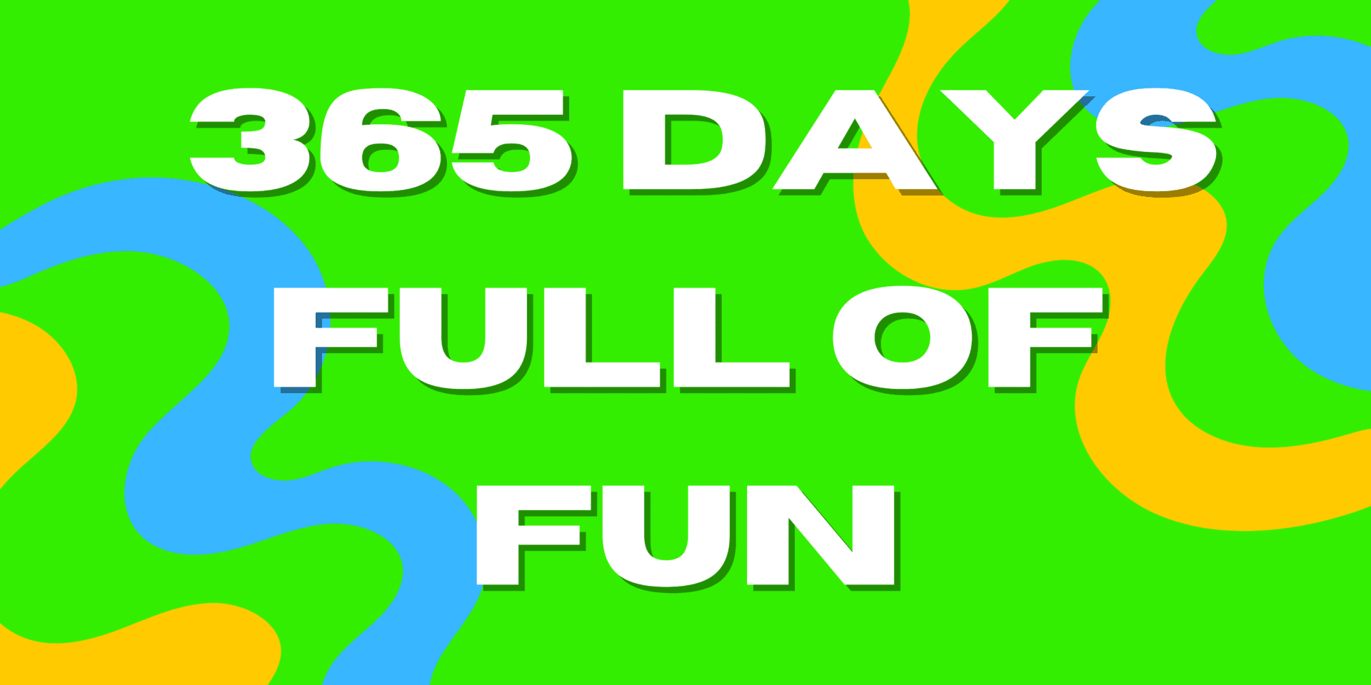 365 Days Full Of Fun Digital Illustration on the website