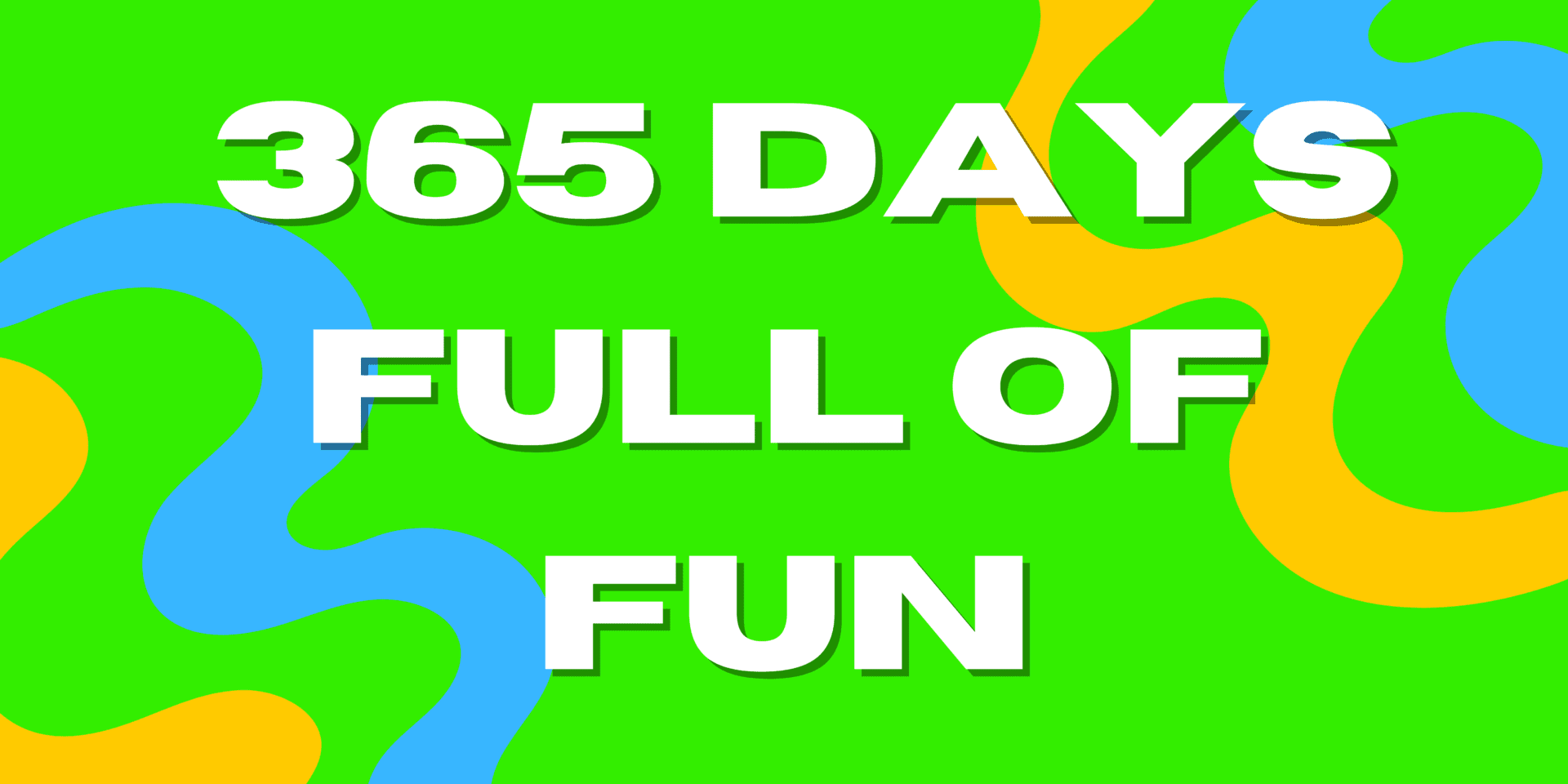 A green background with question marks and the words 6 5 days full of fun.